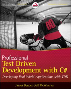 Professional Test-Driven Development with C#