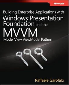 Building Enterprise Applications With WPF and MVVM pattern 